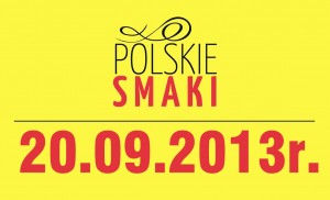 POLSKIE SMAKI 2013 przyznane!