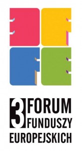 Zakończyło się III Forum Funduszy Europejskich