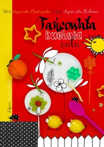 "Tańcowała kuchnia cała" – super ksiażka dla najmłodszych!